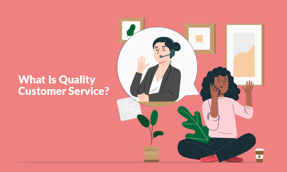 what is quality customer service?